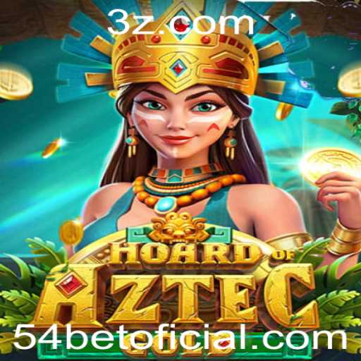Descubra o Fascinante Mundo do Jogo HoardofAztecgold com a Estratégia 54 Bet