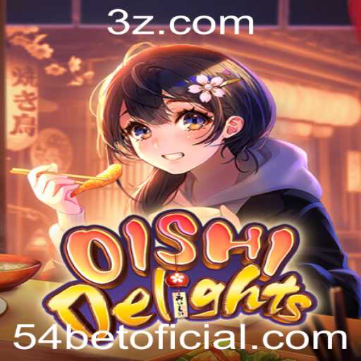OishiDelights: Explorando a Experiência Única de Jogos com 54 Bet
